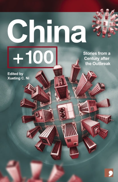 China + 100 - Xueting C. Ni