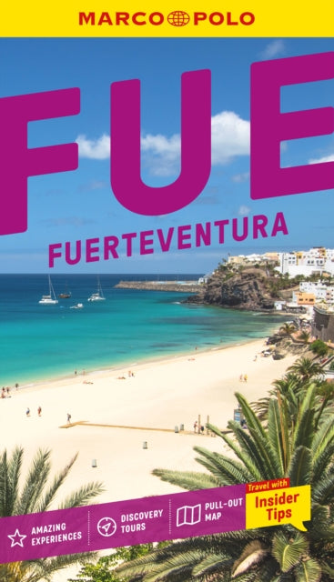 Marco Polo Fuerteventura Pocket Travel Guide : Pull-out map | Local knowledge | Hidden gems | Top beaches - Marco Polo