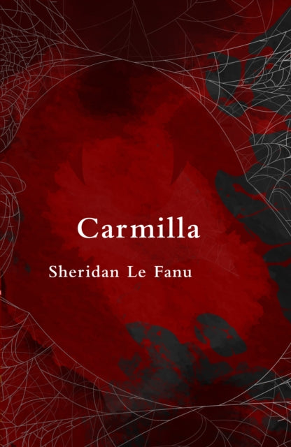 Carmilla (Legend Classics) - Joseph Sheridan Le Fanu