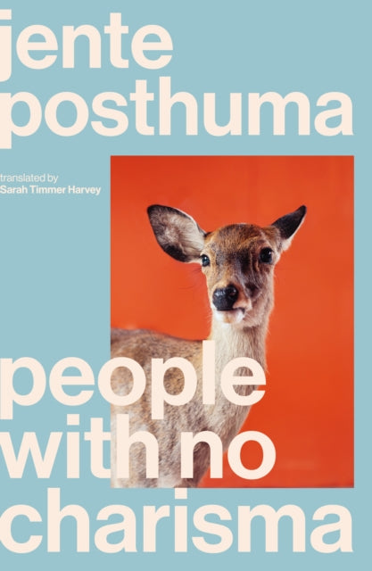 Front cover of People with No Charisma by Jente Posthuma, paperback