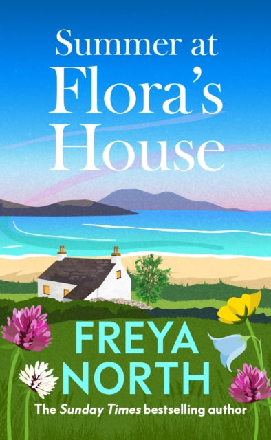 Front cover of Summer at Flora's House by Freya North, paperback