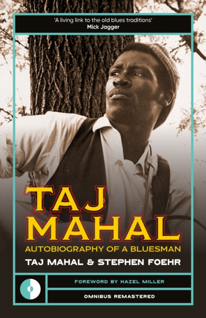 Taj Mahal : Autobiography of a Bluesman - Hazel Miller