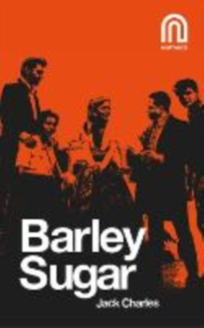 Barley Sugar : A nostalgic 1950s London Crime thriller of Love, Loss and Revenge - Jack Charles