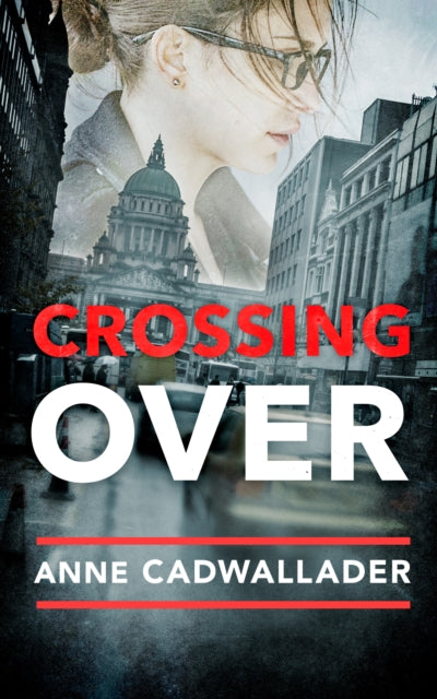 Front cover of Crossing Over by Anne Cadwallader, paperback