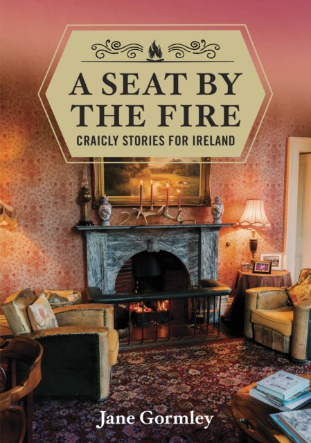 Seat By The Fire - Eileen O Hely