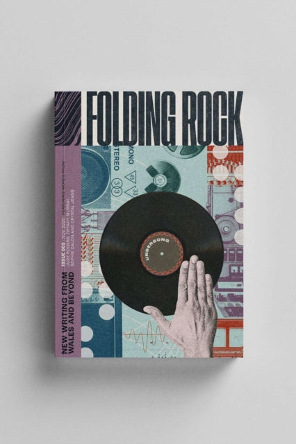 Folding Rock 003: Undersong : New Writing from Wales and Beyond - Robert Harries