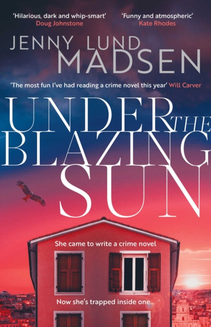 Under the Blazing Sun : The darkly funny, atmospheric, twisty sequel to Thirty Days of Darkness. Volume 2 - Paul Russell Garrett