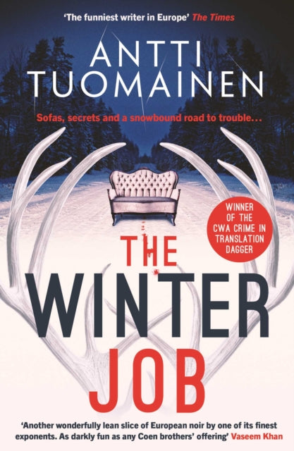 The Winter Job : The darkly funny, touching new thriller from the author of the Netflix hit LITTLE SIBERIA - Antti Tuomainen