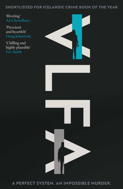 Alfa : The chilling new speculative mystery from the author of Cold as Hell - Larissa Kyzer
