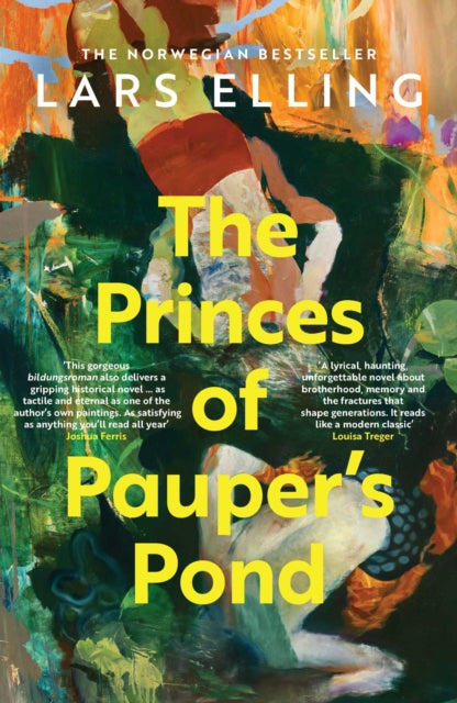 The Princes of Pauper's Pond : The NORWEGIAN SENSATION. based on a true story. - Don Bartlett