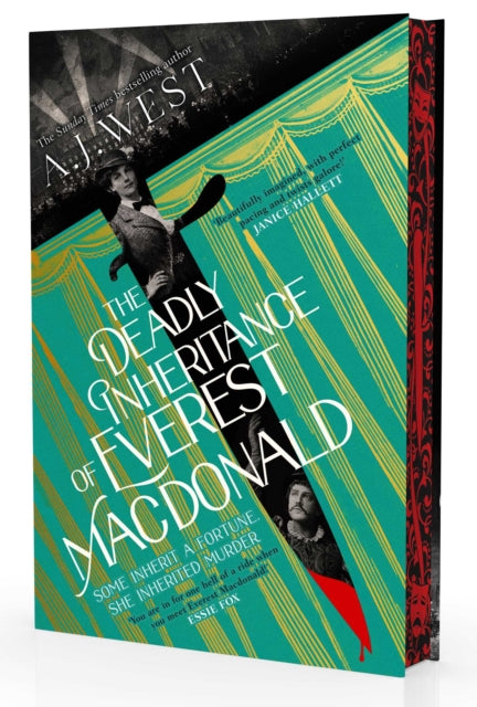The Deadly Inheritance of Everest Macdonald : This year's most thrilling historical mystery . by the Sunday Times bestselling author of The Betrayal of Thomas True - A.J. West