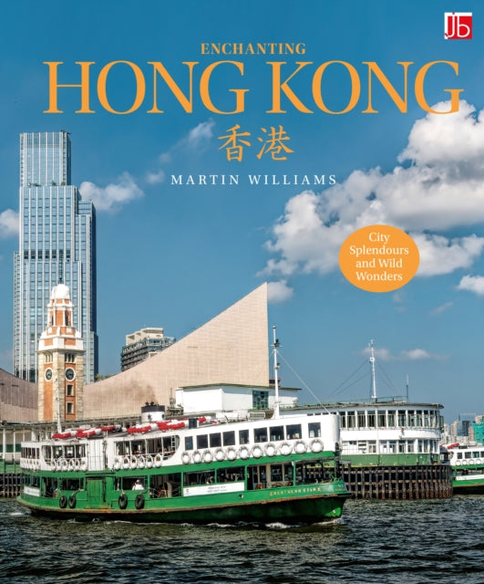 Enchanting Hong Kong - Martin Williams