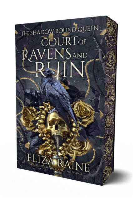 Court of Ravens and Ruin : Volume 1 - Eliza Raine