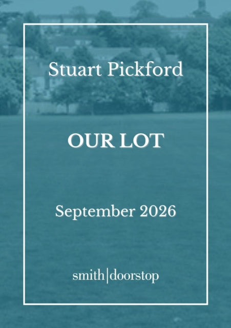 Our Lot - Stuart Pickford