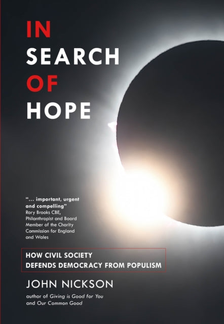 In Search of Hope : How Civil Society Defends Democracy from Populism - Sam Carter