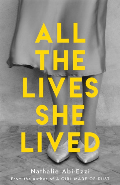 All The Lives She Lived - Nathalie Abi-Ezzi