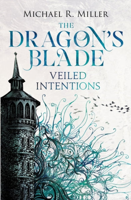 Front cover of The Dragon's Blade by Michael R. Miller, paperback