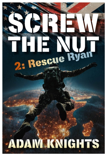 Screw the Nut 2: Rescue Ryan - Adam Knights