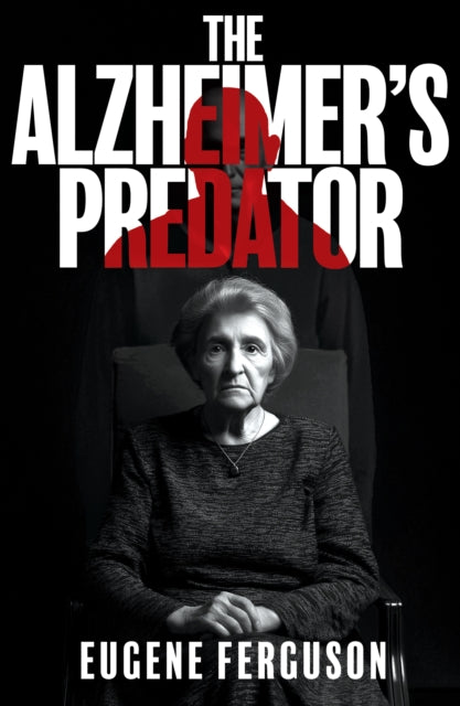 The Alzheimer's Predator
