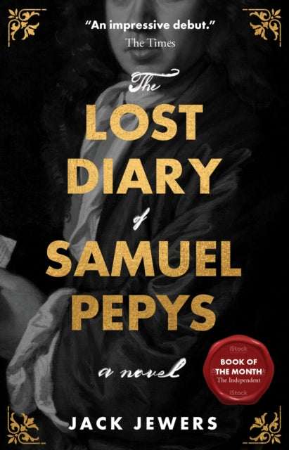 The Lost Diary of Samuel Pepys - Jack Jewers