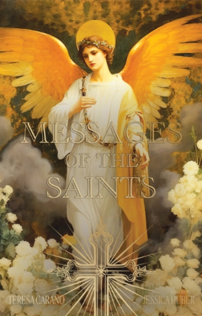 Messages of the Saints - Jessica Huber