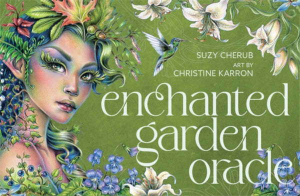 Enchanted Garden Oracle : Discover Earth's Secret and Pearls of Wisdom - Suzy Cherub