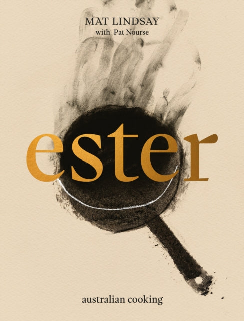 Front cover of Ester: Australian Cooking by Mat Lindsay, hardback