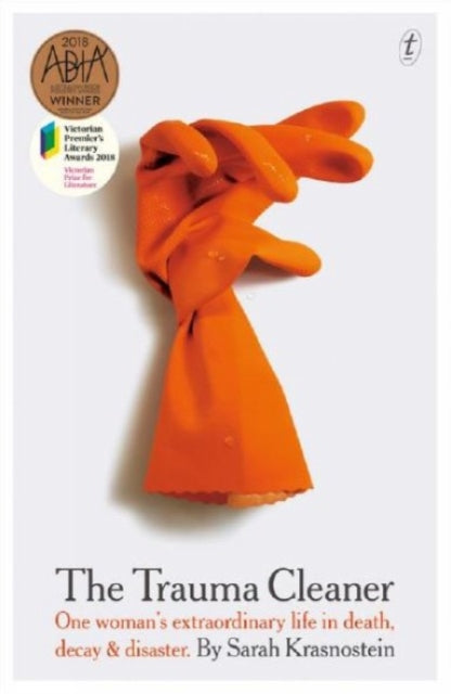 Front cover of The Trauma Cleaner by Sarah Krasnostein, paperback