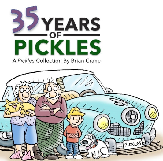 35 Years of Pickles - Brian Crane