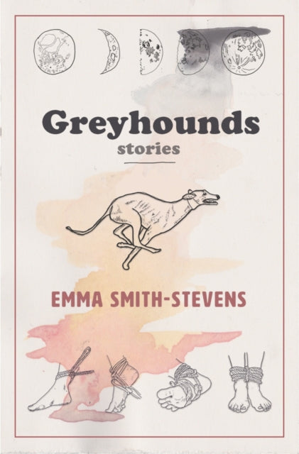 Greyhounds - Emma Smith-Stevens