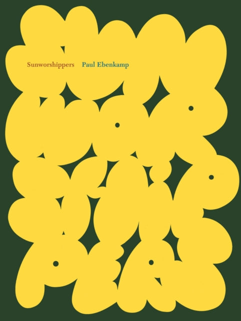Sunworshippers - Paul Ebenkamp