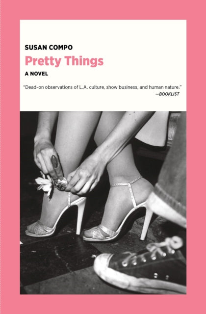 Pretty Things : A Novel - Susan Compo