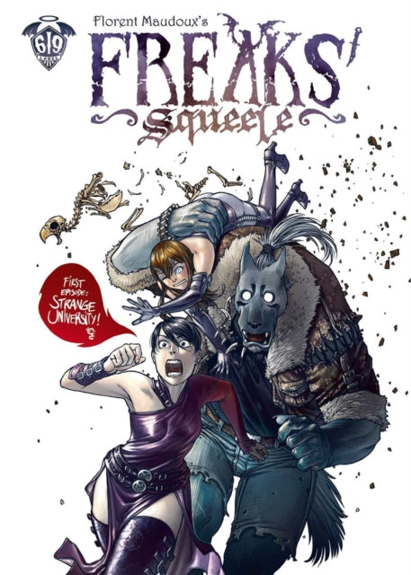 Freaks' Squeele Vol. 1 - Florent Maudoux