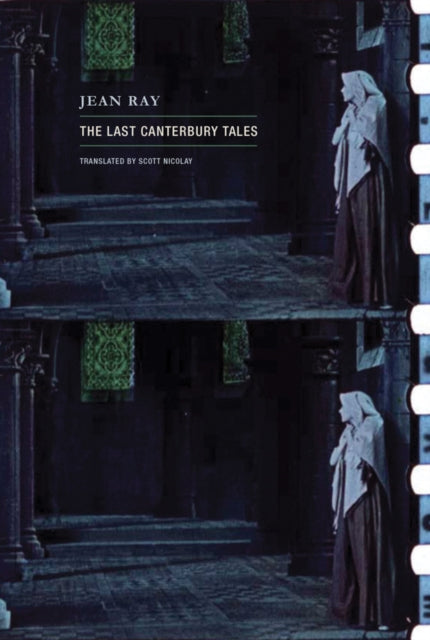 The Last Canterbury Tales - Scott Nicolay