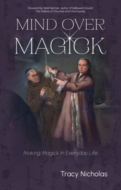 Front cover of Mind Over Magick by Tracy Nicholas, paperback