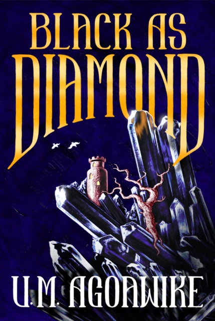 Black as Diamond - U.M. Agoawike