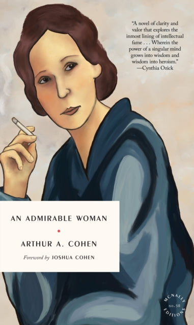 An Admirable Woman - Arthur A. Cohen