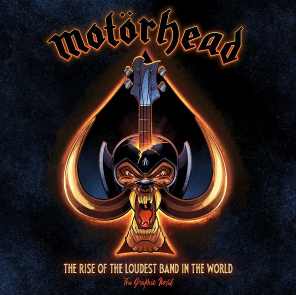 Motorhead: The Rise of the Loudest Band in the World - David Calcano