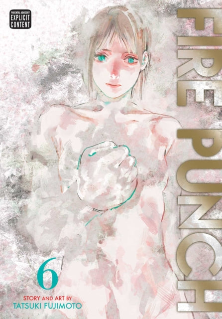 Fire Punch, Vol. 6 : Volume 6 - Tatsuki Fujimoto