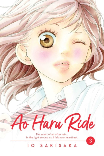 Ao Haru Ride, Vol. 3 : Volume 3 - Io Sakisaka