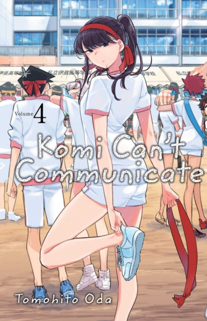Komi Can't Communicate, Vol. 4 : Volume 4 - Tomohito Oda