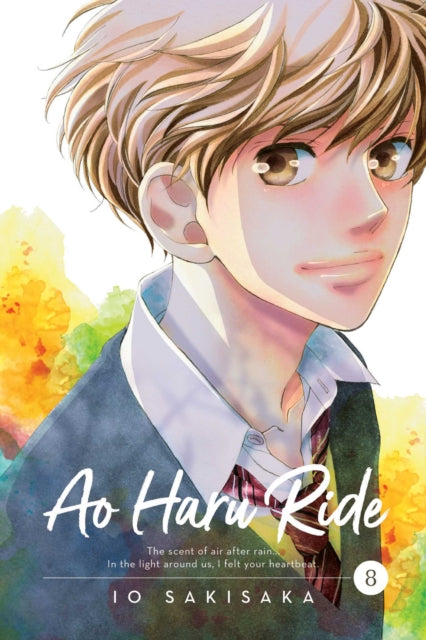 Ao Haru Ride, Vol. 8 : Volume 8 - Io Sakisaka