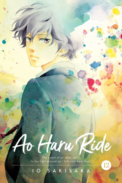 Ao Haru Ride, Vol. 12 : Volume 12 - Io Sakisaka
