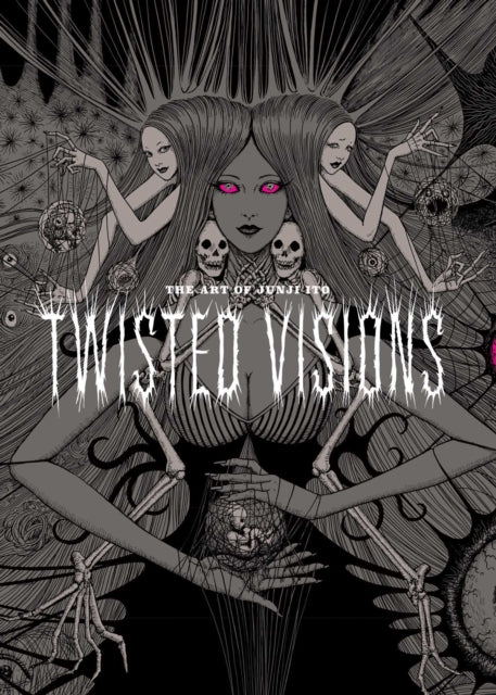 Art of Junji Ito: Twisted Visions - Junji Ito