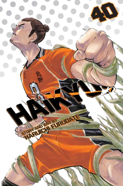 Haikyu!!, Vol. 40 : Affirmation Volume 40 - Haruichi Furudate