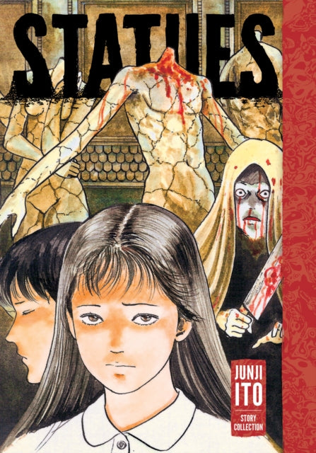 Front cover of Statues: Junji Ito Story Collection by Junji Ito, hardback