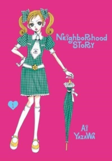 Neighborhood Story, Vol. 1 : Volume 1 - Ai Yazawa