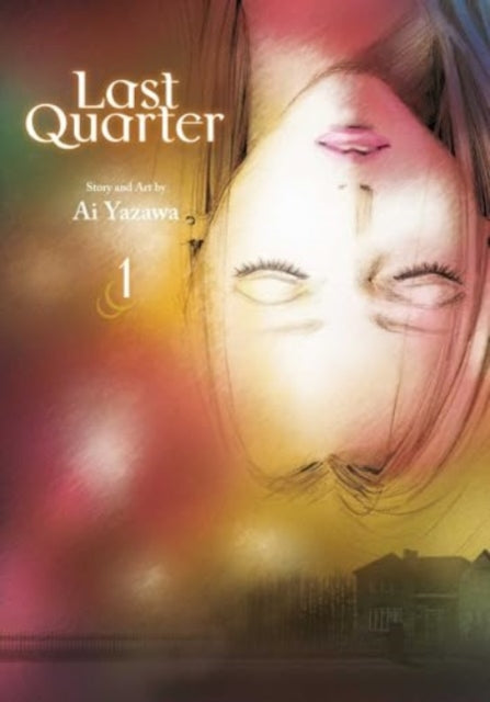 Last Quarter, Vol. 1 : Volume 1 - Ai Yazawa