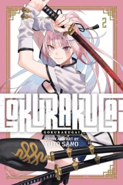 Gokurakugai, Vol. 2 : Volume 2 - Yuto Sano