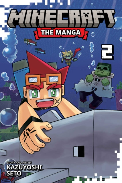 Minecraft: The Manga, Vol. 2 : Volume 2 - Kazuyoshi Seto